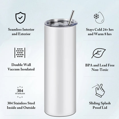 (25) 20 oz. Stainless sublimation Tumblers.